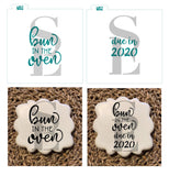 Bun In The Oven and Due In 2020 / 2021 Digital Design cookie stencil