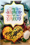 Spread Kindness Around Like Confetti Sentiment SVG Digital Design * White Rose Cookies