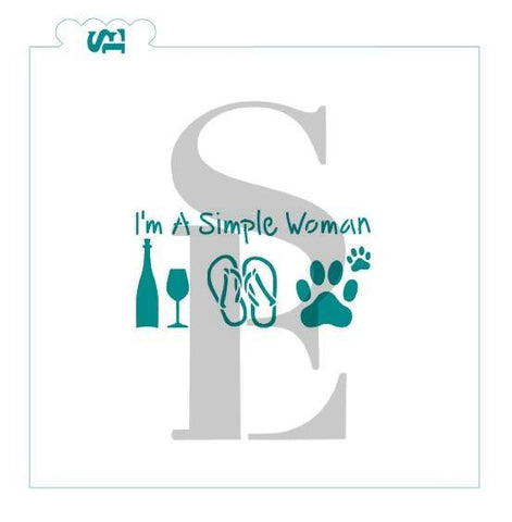 I'm a Simple Woman Sentiment #1 Pets Digital Design