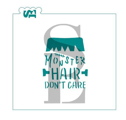 Monster Hair Don't Care Digital Design Cookie Stencil
