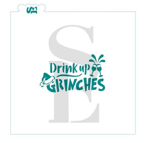 Drink Up Grinches Sentiment Digital Design