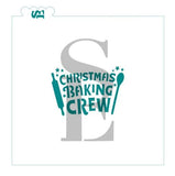Christmas Baking Crew Digital Design Cookie Stencil