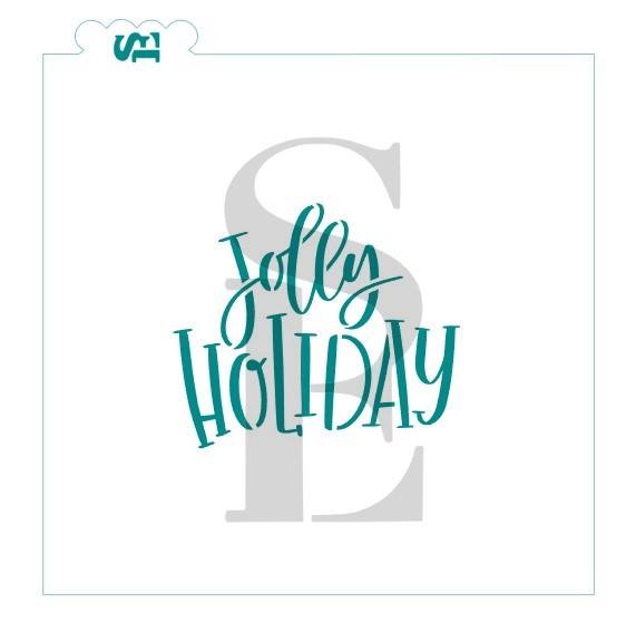 Jolly Holiday Sentiment Digital Design Cookie Stencil