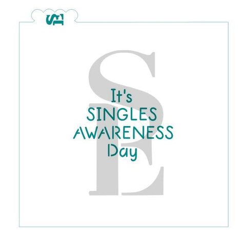 Singles Awareness Day #1 Digital Design Cookie Stencil