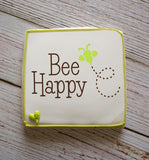 Bee Happy Sentiment Bridged and SILKSCREEN Digital Design *