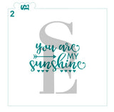 You Are My Sunshine Sentiment #1 and #2 Bundle Digital Design