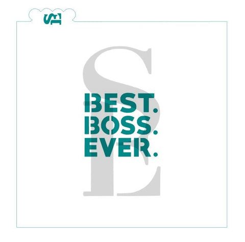 Best Boss Ever Sentiment Digital Design Cookie Stencil