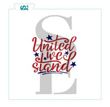United We Stand Layered Sentiment Digital Design Cookie Stencil