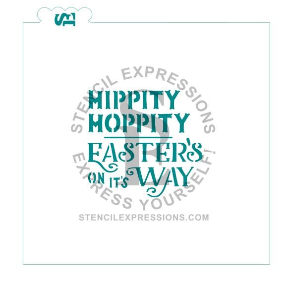Hippity Hoppity Easter's On It's Way Stencil for Cookies, Cakes & Culinary