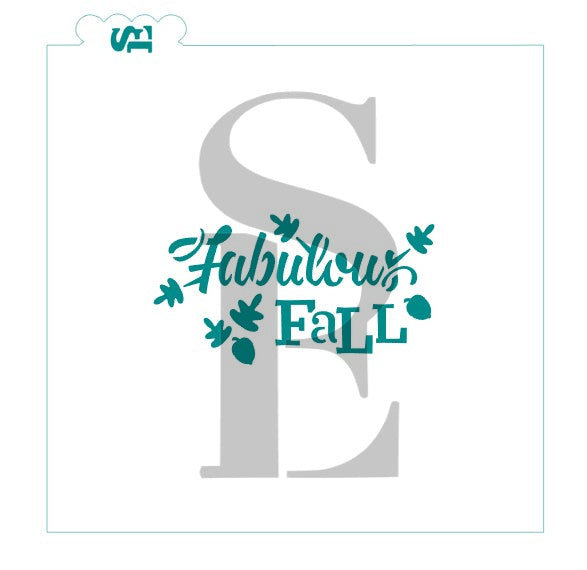 Fabulous Fall Sentiment Digital Design Cookie Stencil