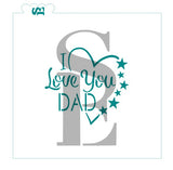 I Love You Dad Heart #2 Digital Design Cookie Stencil