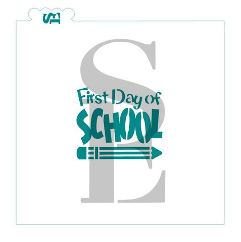 First Day of School #2 With Pencil Digital Download Cookie Stencil