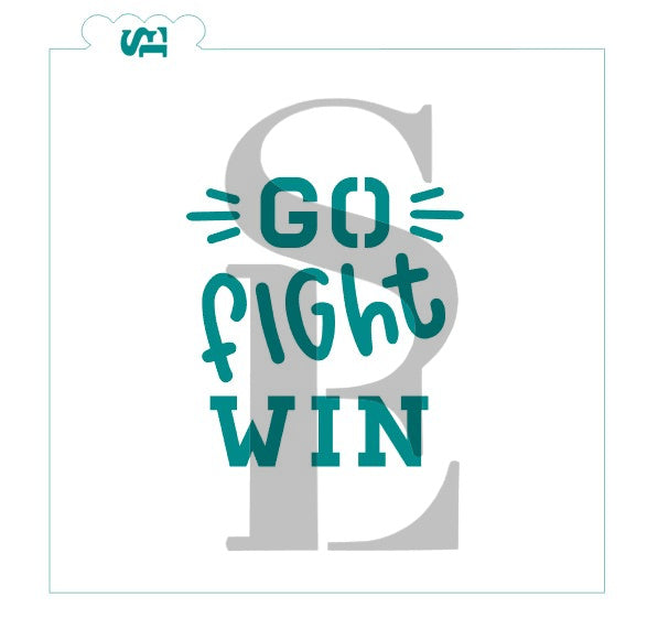Go Fight Win Sentiment Digital Design Cookie Stencil