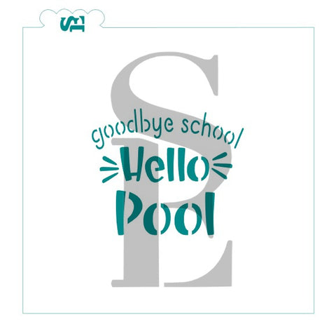 Goodbye School Hello Pool Digital Design