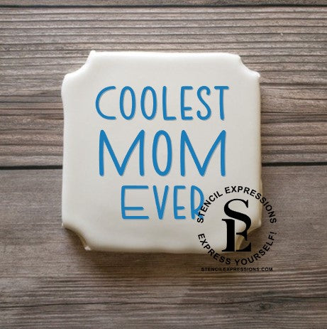 Coolest Mom Ever SILKSCREEN Sentiment SVG Digital Design Download *