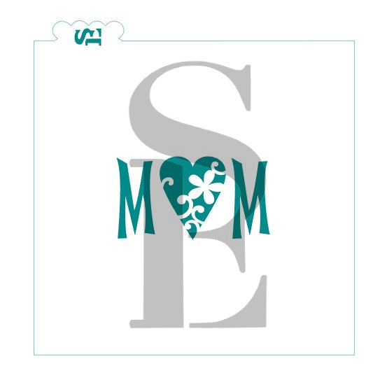 MOM with Ornate Heart, Single and Layered Digital Design Cookie Stencil