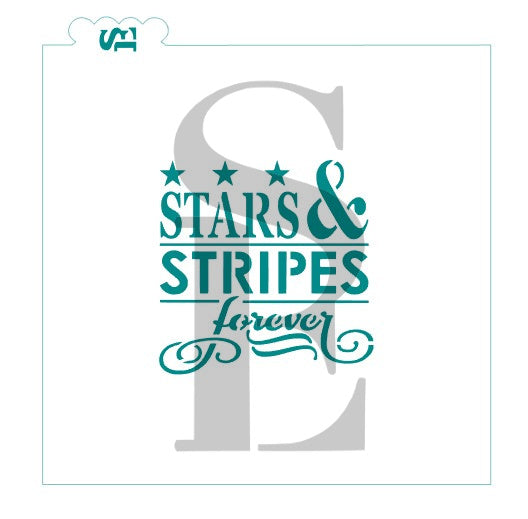 Stars & Stripes Forever Sentiment Digital Design Cookie Stencil
