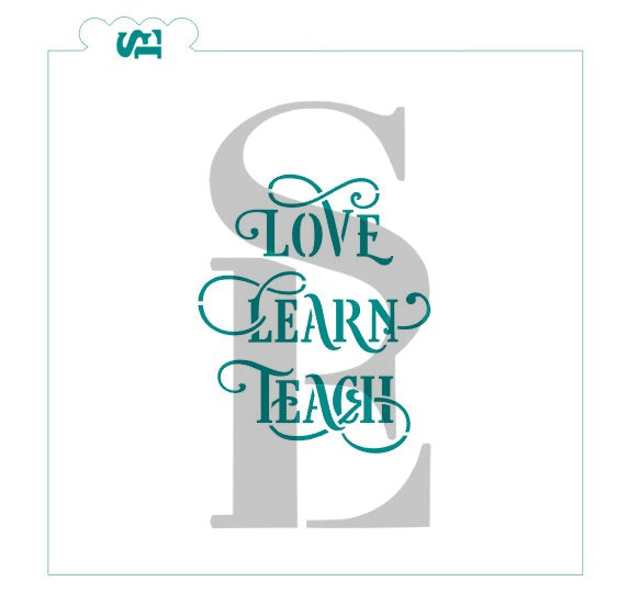 Love Learn Teach Digital Download Cookie Stencil