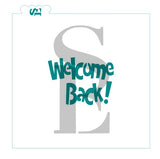 Welcome Back Sentiment Digital Design