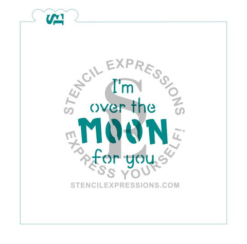 I'm Over The Moon For You Sentiment Digital Design *