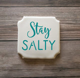 Stay Salty Sentiment Digital Design Cookie Stencil