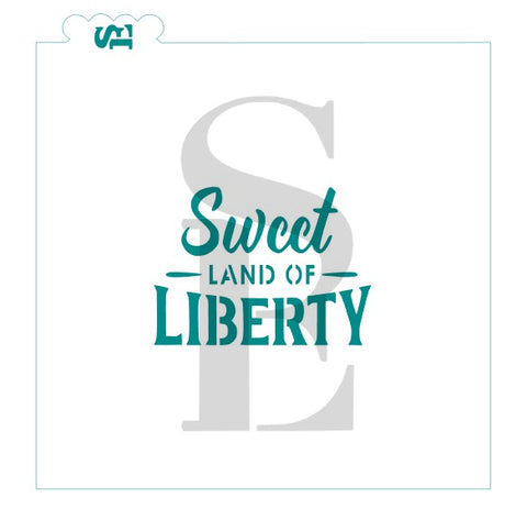 Sweet Land Of Liberty Sentiment Digital Design Cookie Stencil