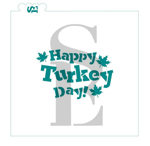 Happy Turkey Day Digital Design Cookie Stencil