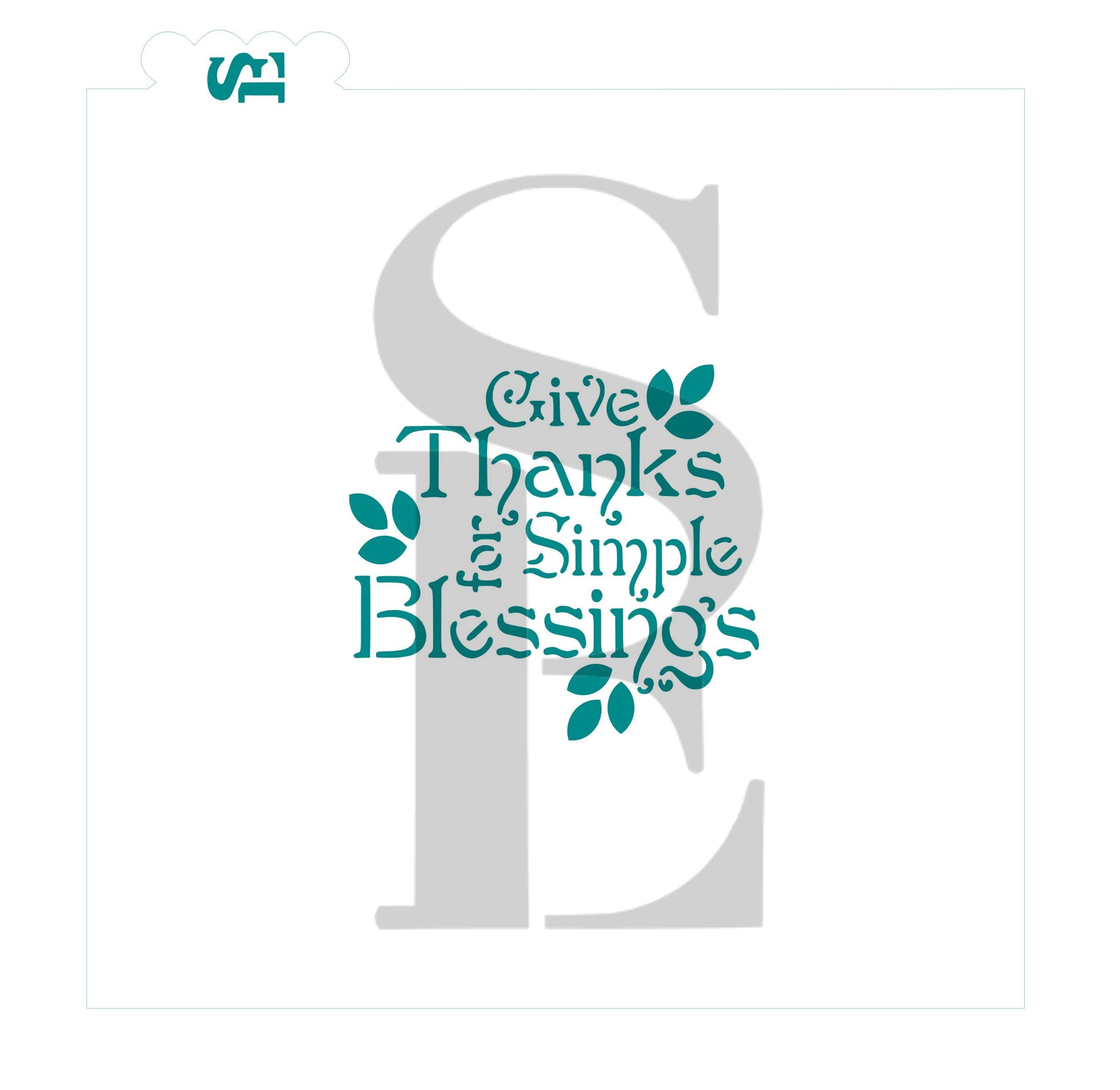 Give Thanks for Simple Blessings Stencil for Cookies, Cakes & Culinary
