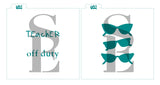 Teacher Off Duty with Sunglasses Bundle Digital Design Cookie stencil