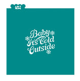 Baby It's Cold Outside Digital Design