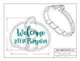 Welcome Little Pumpkin Digital Design Cookie Stencil Truly Mad Plastics Cutter TMP