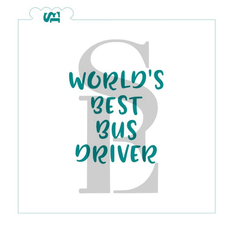 World's Best Bus Driver Sentiment Digital Design