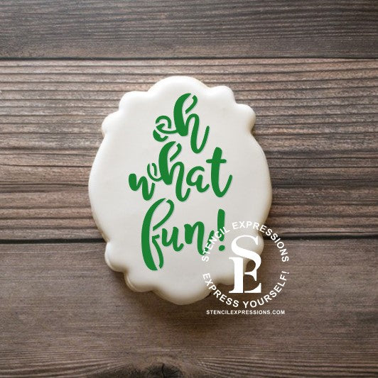 Oh What Fun! Sentiment #4 Traditional Stencil Digital Design Download *