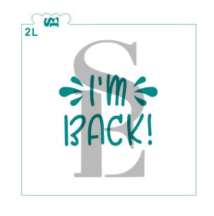 I'm Back! Elf Sentiment Stencil for Cookies, Cakes & Culinary